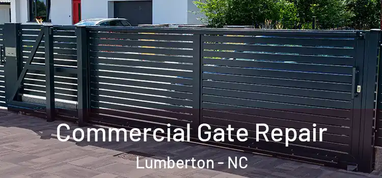 Commercial Gate Repair Lumberton - NC