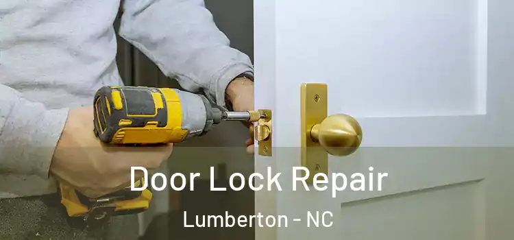 Door Lock Repair Lumberton - NC