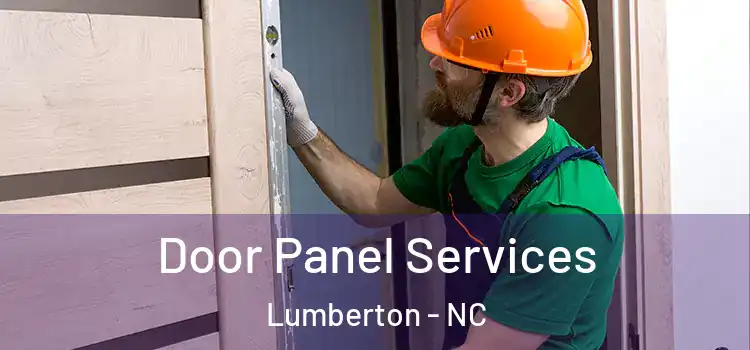 Door Panel Services Lumberton - NC