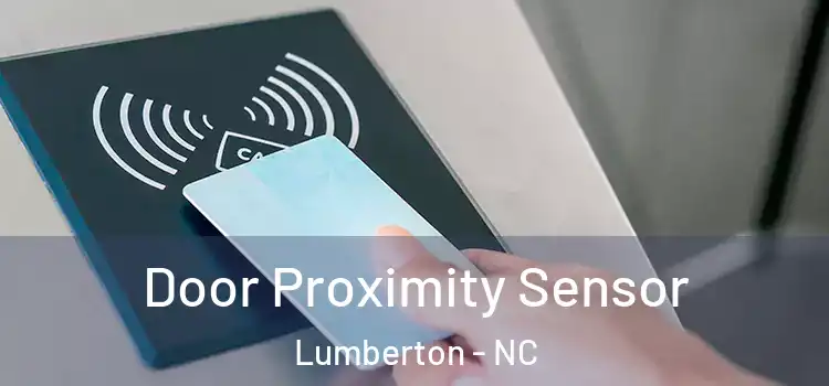 Door Proximity Sensor Lumberton - NC