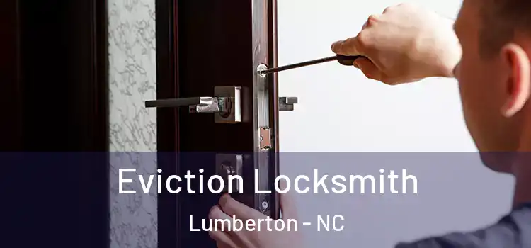 Eviction Locksmith Lumberton - NC