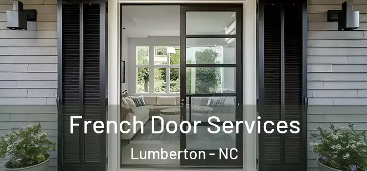 French Door Services Lumberton - NC