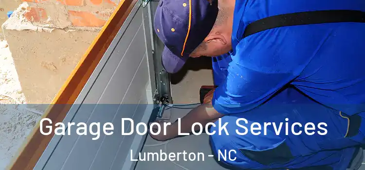 Garage Door Lock Services Lumberton - NC