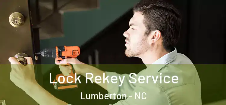 Lock Rekey Service Lumberton - NC