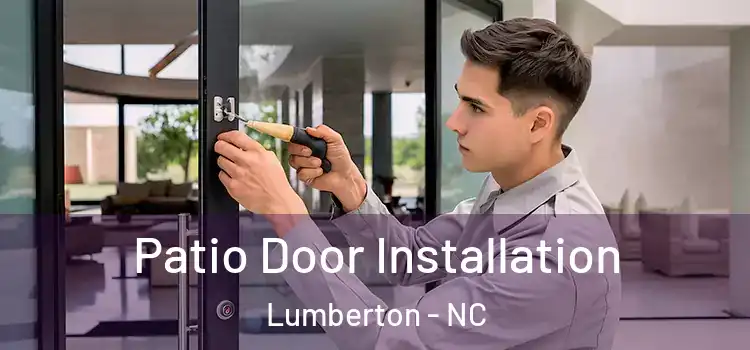 Patio Door Installation Lumberton - NC