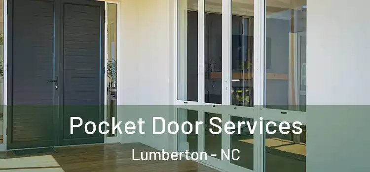 Pocket Door Services Lumberton - NC