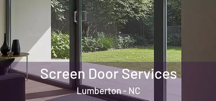 Screen Door Services Lumberton - NC