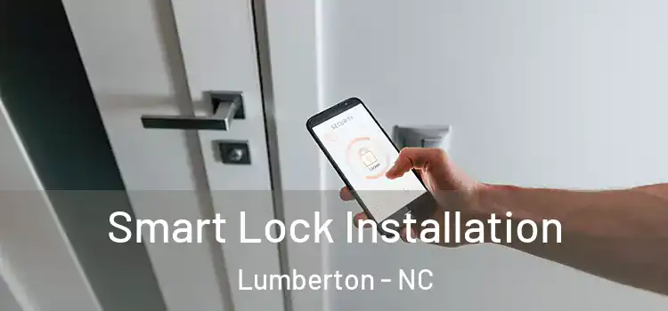 Smart Lock Installation Lumberton - NC